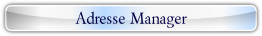 Adresse Manager.